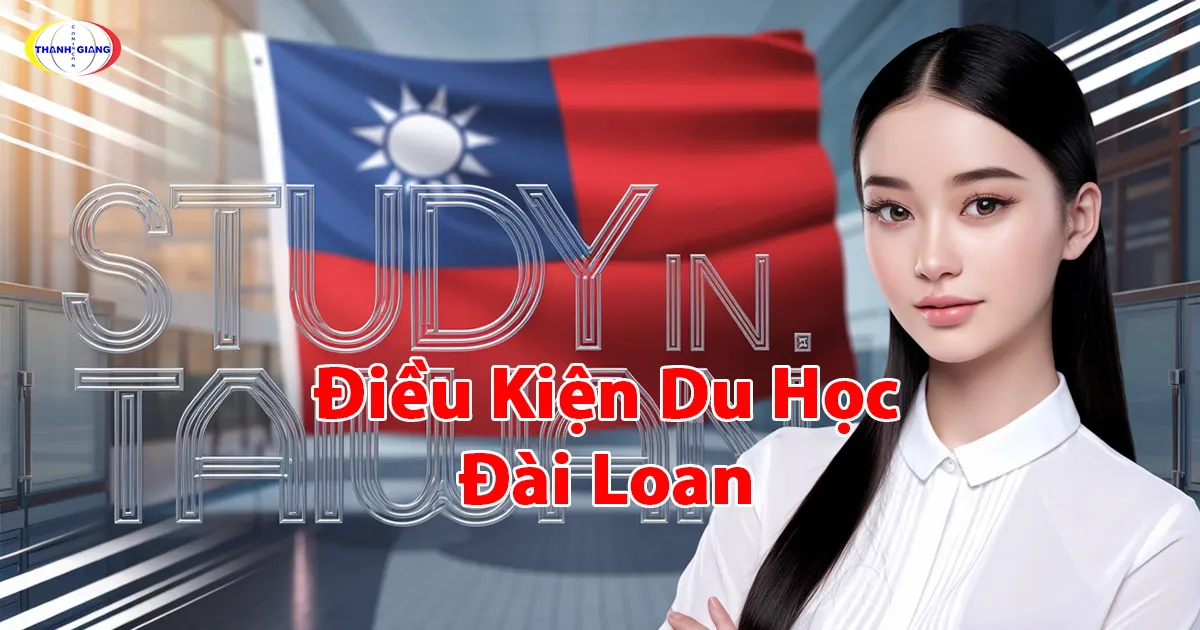 Điều Kiện Du Học Đài Loan