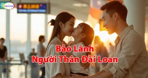 Bảo Lãnh Người Thân Đài Loan