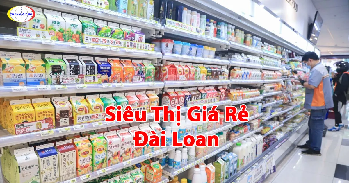 Siêu Thị Giá Rẻ Đài Loan