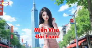 Miễn Visa Đài Loan