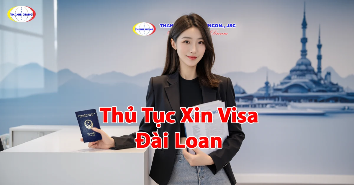 Thủ Tục Xin Visa Đài Loan