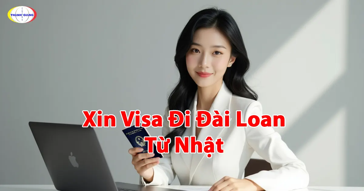 Xin Visa Đi Đài Loan Từ Nhật