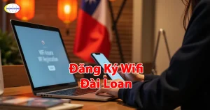 Đăng Ký Wifi Đài Loan